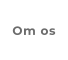 Om os