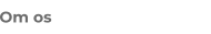 Om os