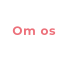 Om os